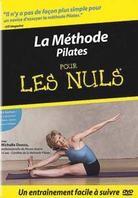 La Méthode Pilates pour les Nuls - (Collection pour les Nuls)