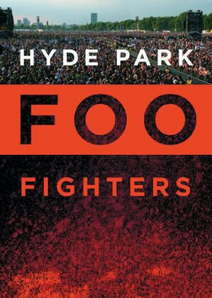 Foo Fighters - Hyde Park