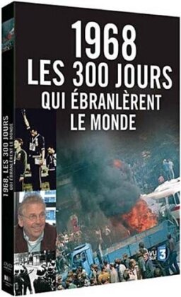 1968 - Les 300 jours qui &eacute;branl&egrave;rent le monde