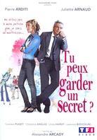 Tu peux garder un secret?