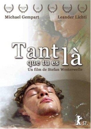 Tant que tu es là (2006)