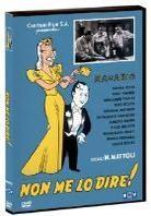 Non me lo dire! (1940) s/w