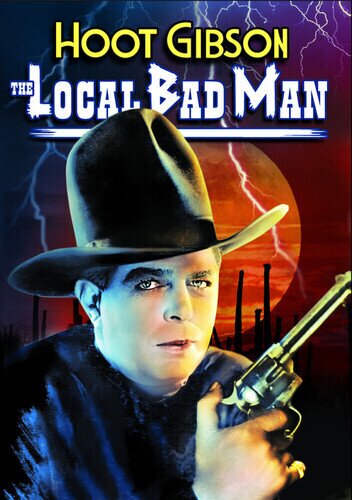 The Local Bad Man (1932) s/w