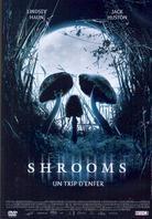 Shrooms (2007)