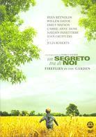 Un segreto tra di noi - Fireflies in the garden (2008)