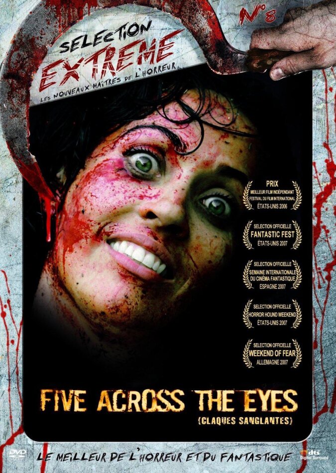 Five across the eyes (2006) Selection Extreme