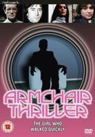 Armchair Thriller - The Girl who walked quickly