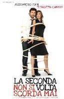 La seconda volta non si scorda mai