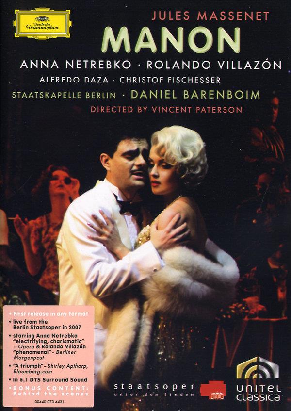Staatskapelle Berlin, Daniel Barenboim & Anna Netrebko - Massenet - Manon Deutsche Grammophon, Unitel Classica, 2 DVDs