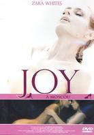 Joy - à Moscou Nouvelle Edition