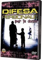 Manuale di Difesa Personale - Per la donna