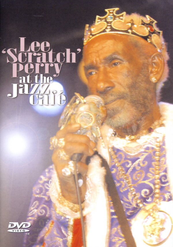 Lee Scratch Perry - Live at the Jazz Café Inofficial