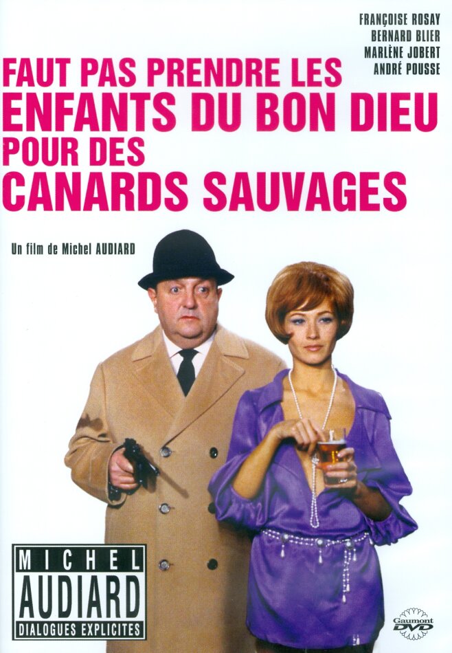 Faut pas prendre les enfants du bon dieu pour des canards sauvages (1968)