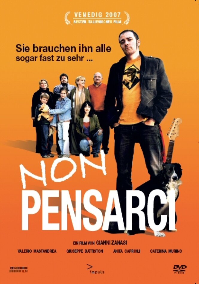 Non pensarci - Nicht dran denken (2007)