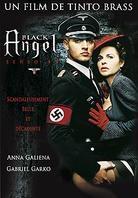 Tinto Brass: - Black Angel / Senso'45 (2002)