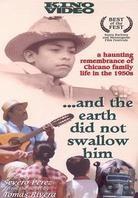 ... And the Earth Did Not Swallow Him