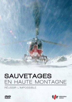 Sauvetages en haute montagne - Vol. 1