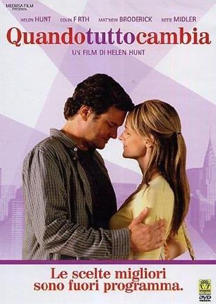 Quando tutto cambia (2007)