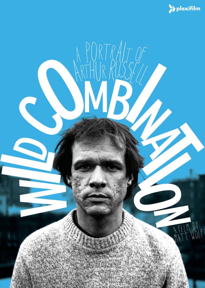 Wild Combination - A Portrait of Arthur Russell