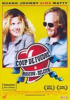 Coup de foudre à Moscow-Belgium (2008)