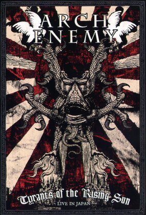 Arch Enemy - Tyrants of the Rising Sun - Live in Japan