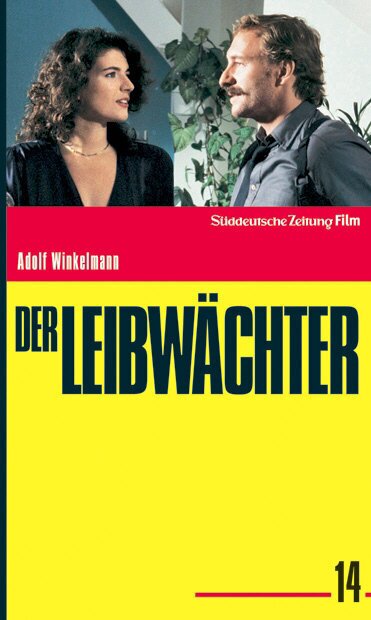Der Leibwächter - SZ-Cinemathek Deutsche Thriller Nr. 14