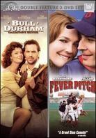 Fever Pitch / Bull Durham