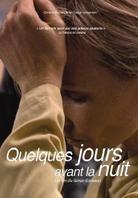 Quelques jours avant la nuit