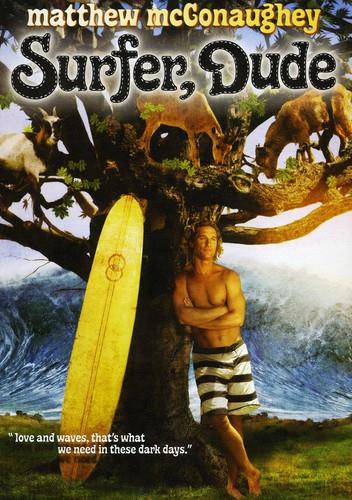 Surfer, Dude (2008)
