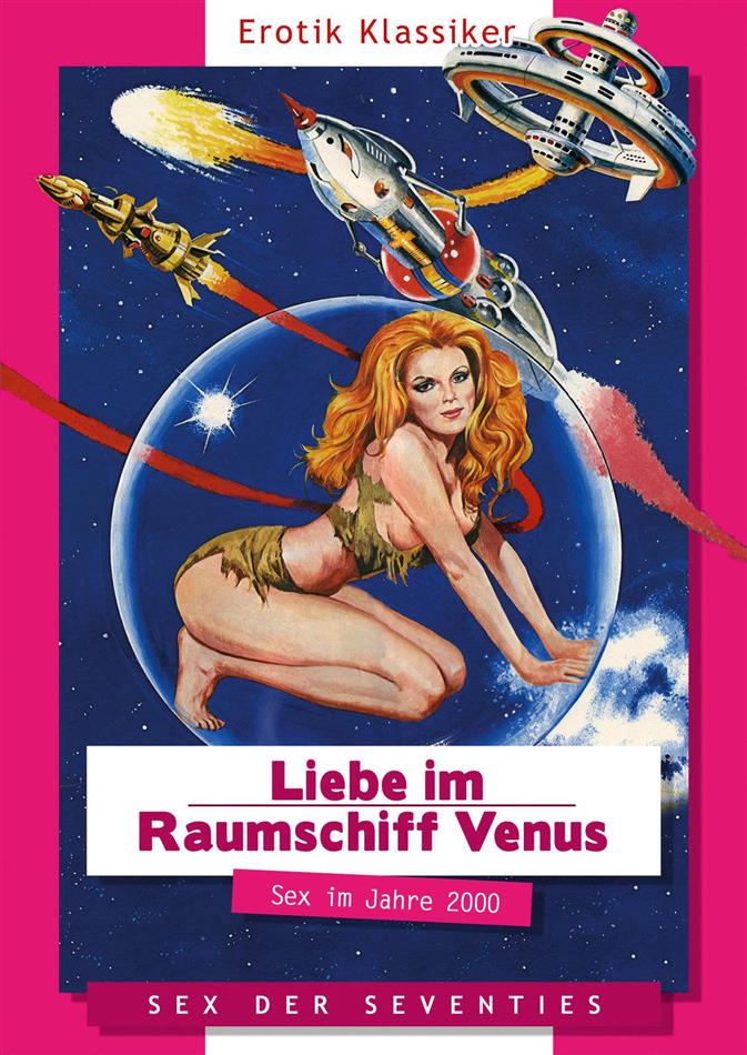 Liebe im Raumschiff Venus - (Erotik Klassiker) (1977)
