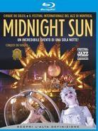 Cirque du Soleil - Midnight Sun