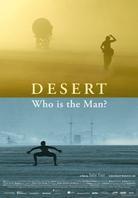 Desert - Who is the Man?