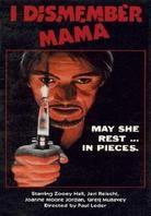 I Dismember Mama (1972)
