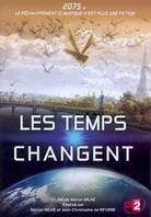 Les temps changent