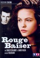 Rouge baiser - (Collection Passion Cinema) (1985)