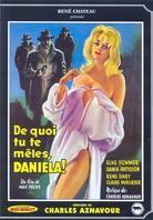 De quoi tu te mêles Daniela! (1961)
