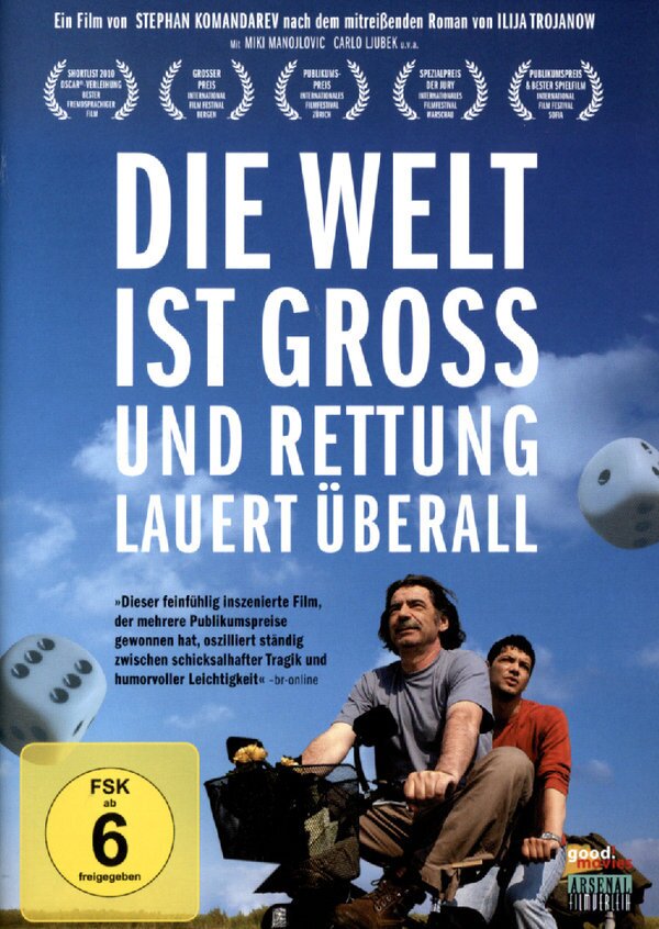 Die Welt ist gross und Rettung lauert überall - The World is Big and Salvation Lurks around the Corner
