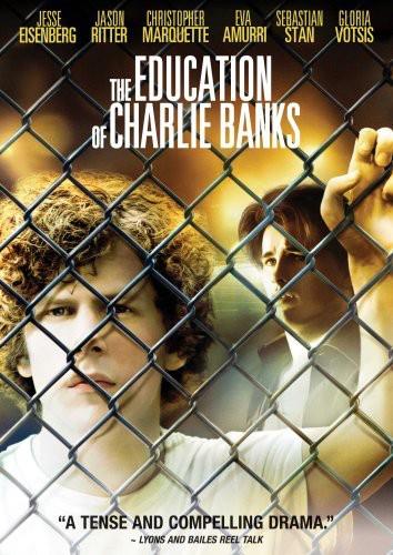 The Education of Charlie Banks (2007)
