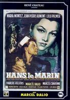 Hans le marin Edition René Chateau