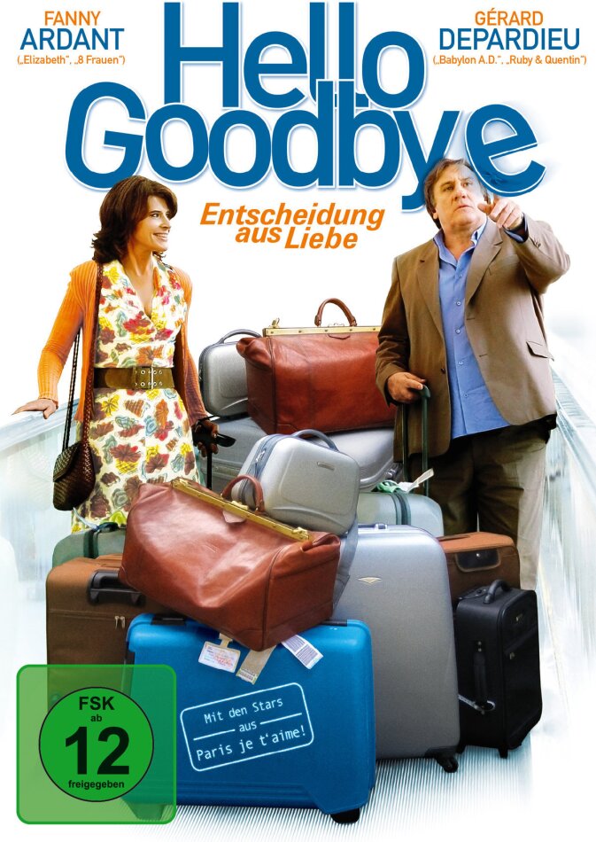 Hello Goodbye - Entscheidung aus Liebe (2008)