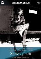 Senza pietà (1948)