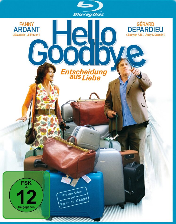 Hello Goodbye - Entscheidung aus Liebe (2008)