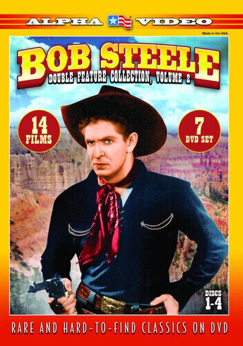 Bob Steele Double Feature Collection - Vol. 2 7 DVDs