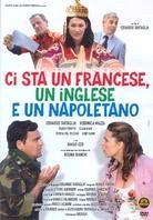 Ci sta un francese, un inglese e un napoletano