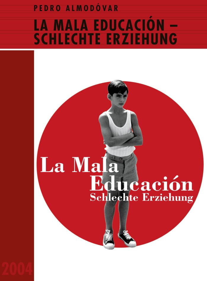 La mala educación - Schlechte Erziehung (2004) Almodóvar Edition