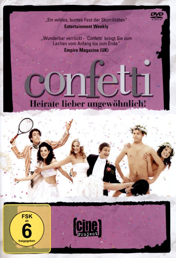 Confetti - Heirate lieber ungewöhnlich - (Cine Project)