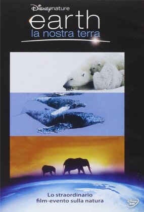 Earth - La nostra Terra - Earth (2007) (2007)