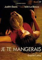 Je te mangerais (2009)