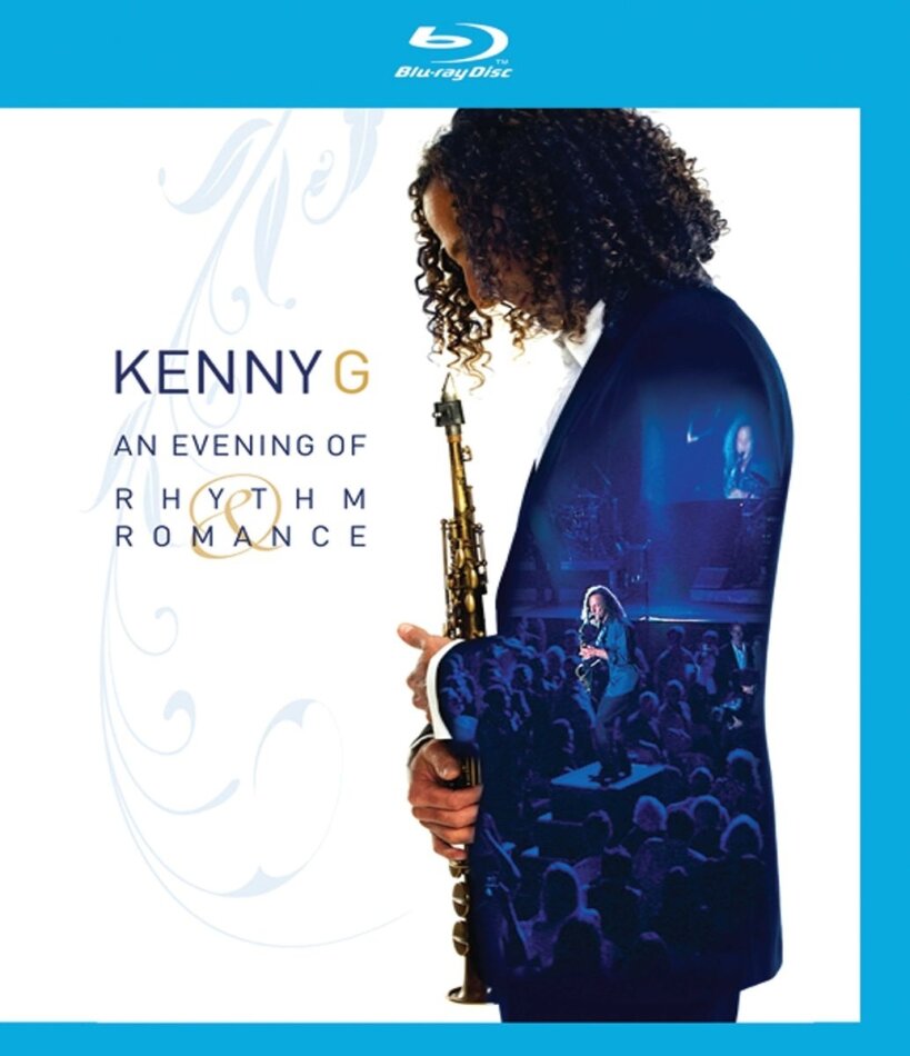 Kenny G - An Evening of Rhythm & Romance