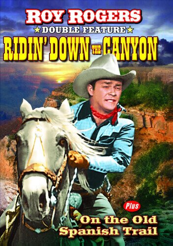 Ridin' Down the Canyon / On the Old Spanish Trail